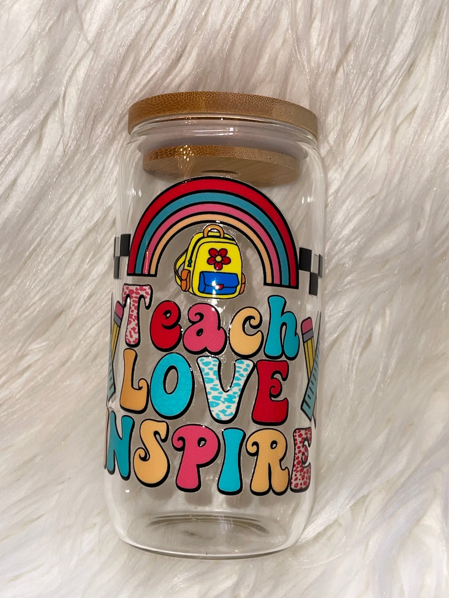 Teach Love Inspire 16oz. Glass can
