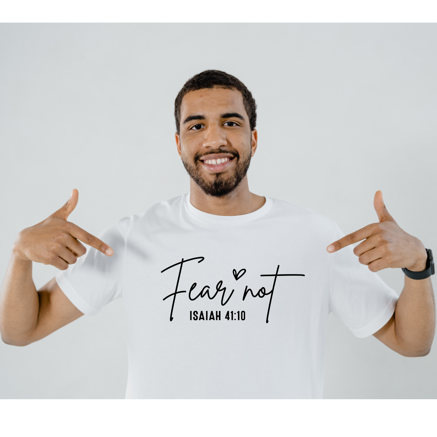 Fear Not T-Shirt