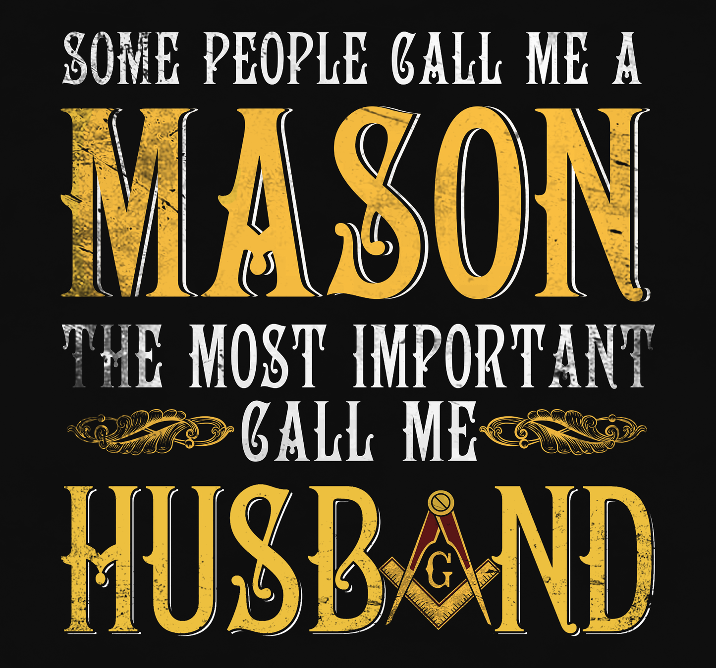 Some people call me Mason/Husband 20oz Tumbler