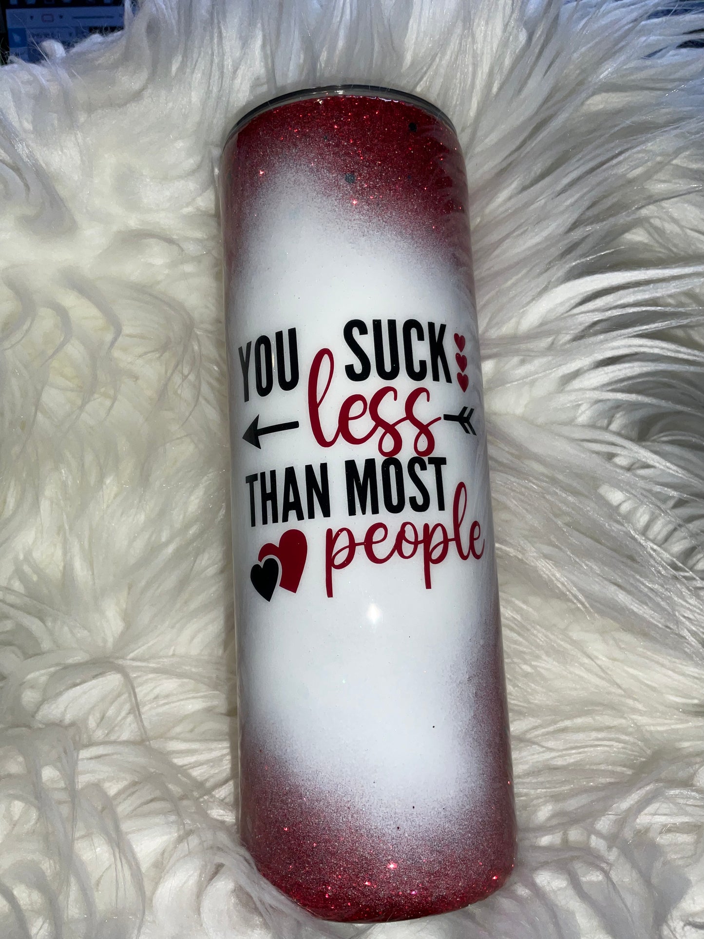 You Suck Less Valentine’s Day 20oz Tumbler