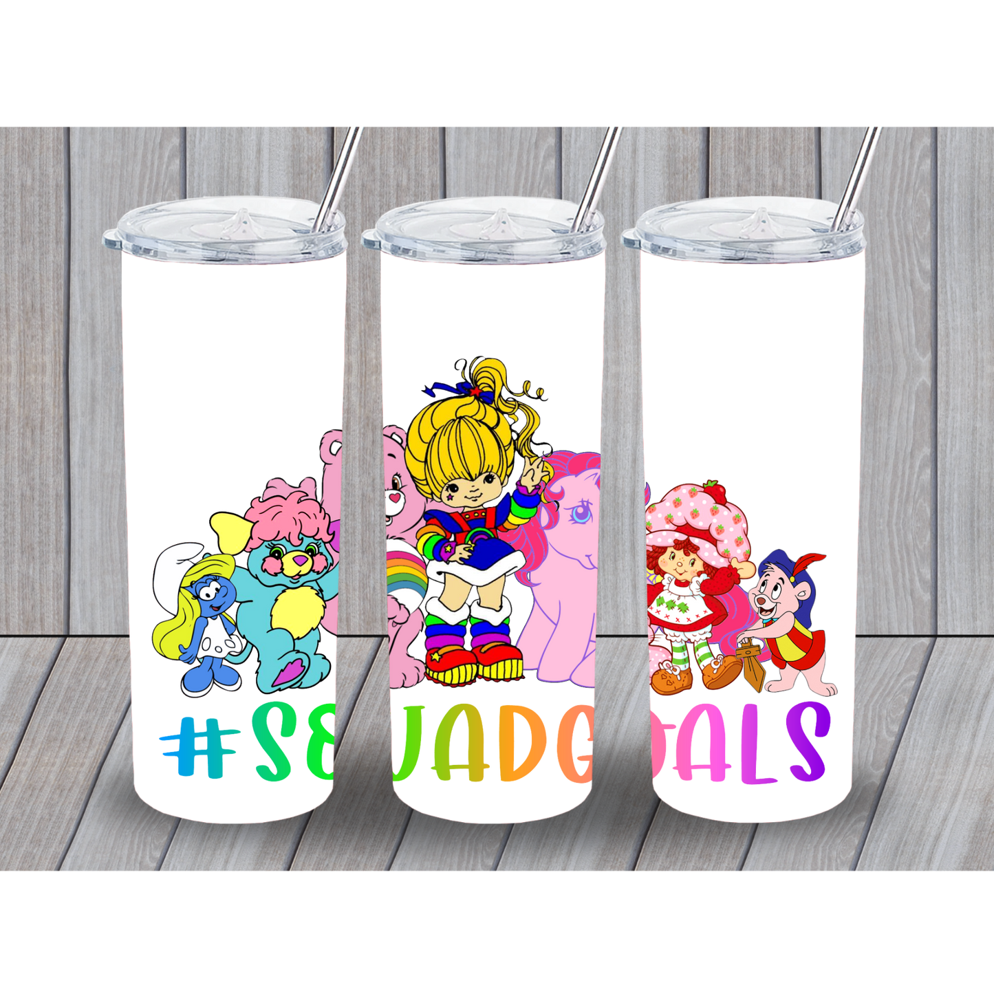 20oz Rainbow Brite and Friends squad goals