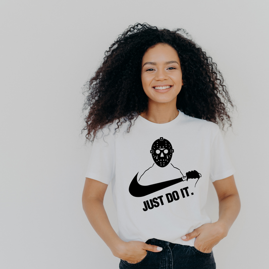 Just Do It Horror T-Shirt