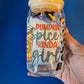 Pumpkin spice kinda girl 16oz glass can