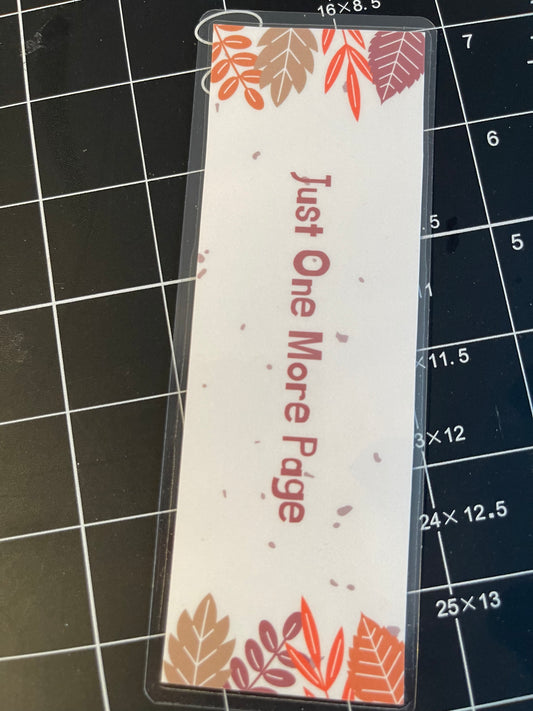 Just one more page laminated bookmark