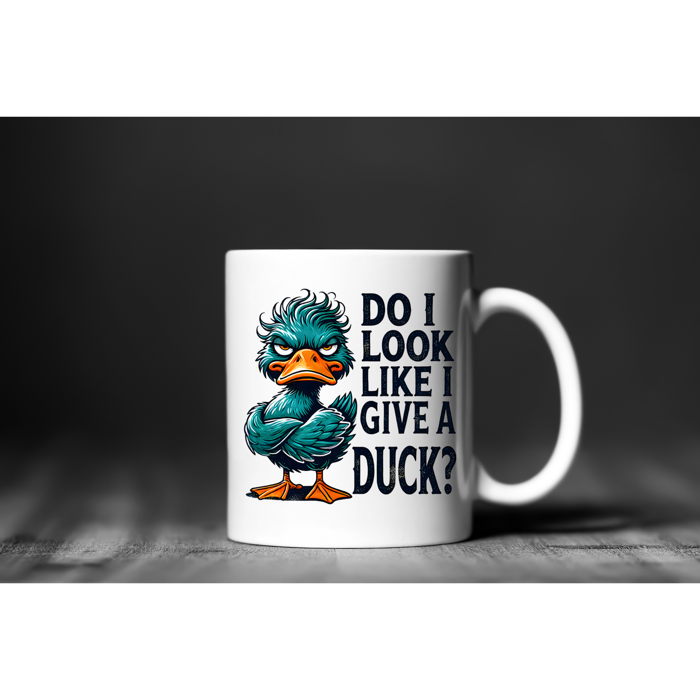 Do I Look Like I Give A Duck Mug