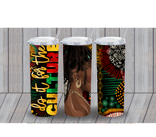 Do it for the culture Juneteenth 20oz Tumbler