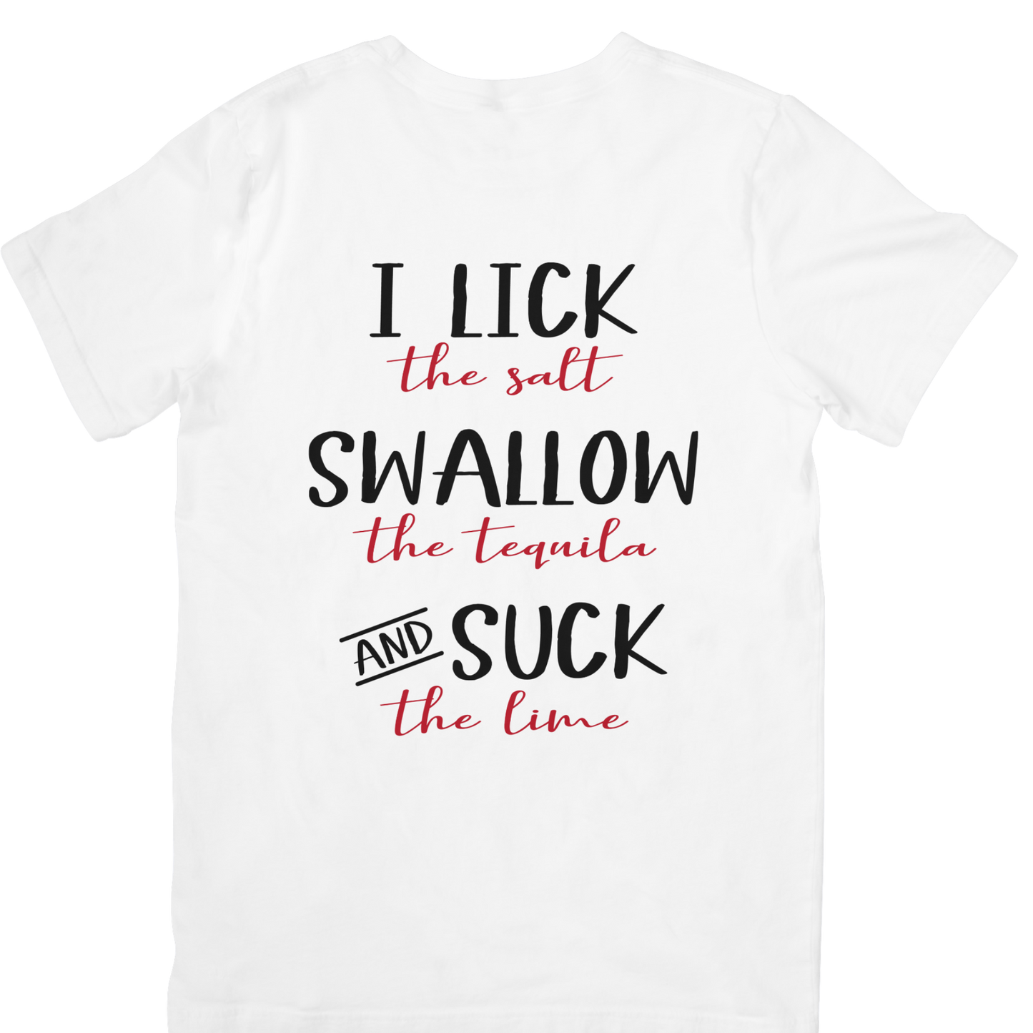 Lick Swallow Suck T-Shirt