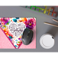 Mother's Day Floral Rainbow Mousepad