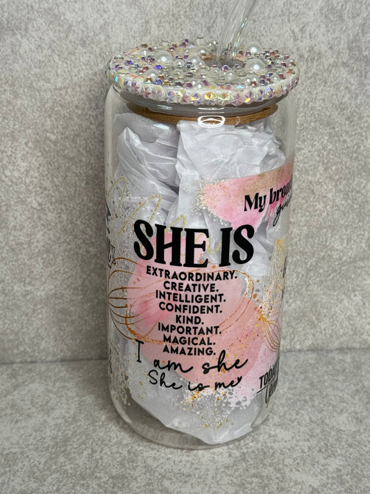 She Is Positive Affirmation Glass Can Cup 16oz With Bling Lid