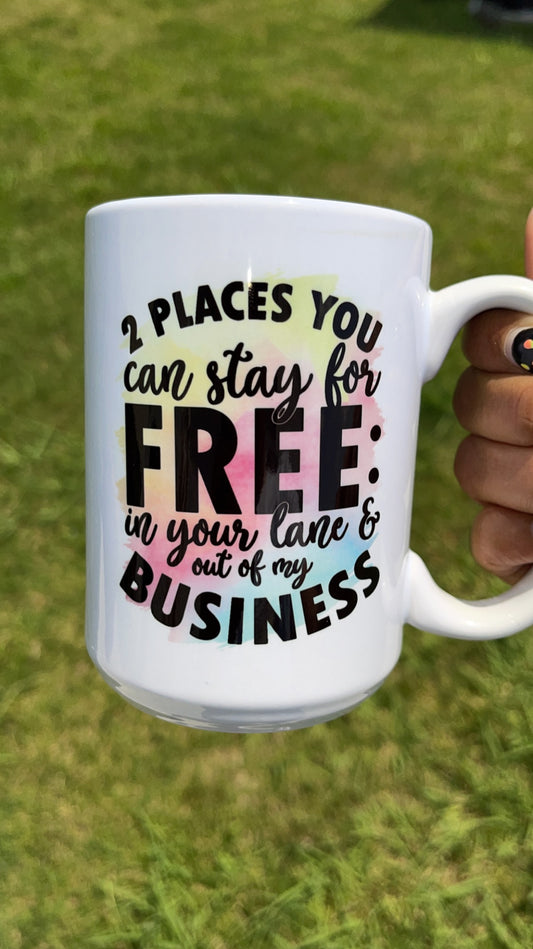 Mind your business and I don’t care coffee mug