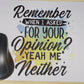 Opinion not needed mousepad