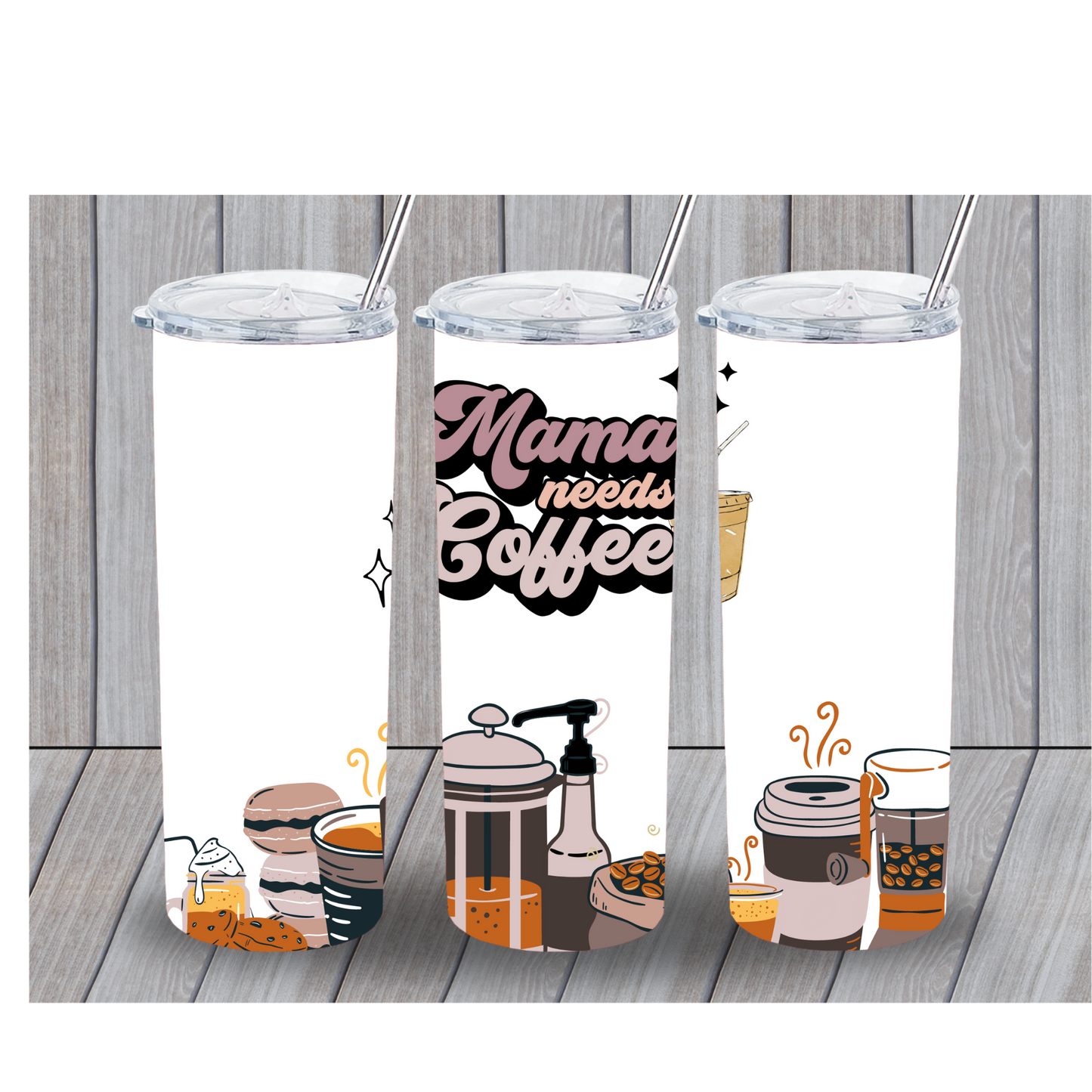 MaMa Needs Coffee 20oz Tumbler