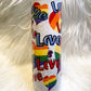 20oz Love is Love-LGBTQ