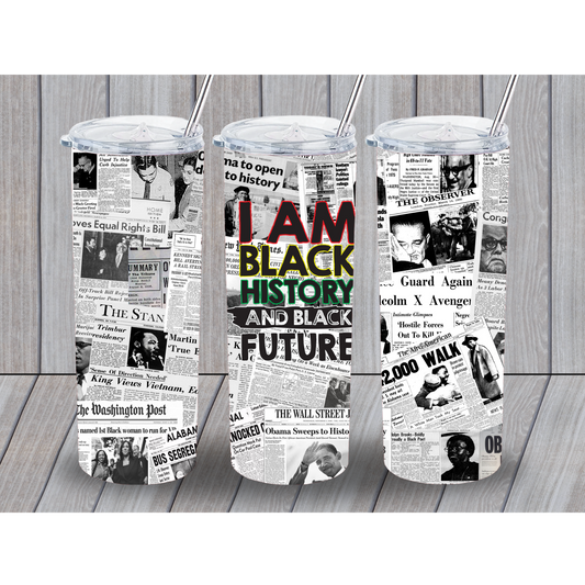 20oz I Am Black History News Tumbler